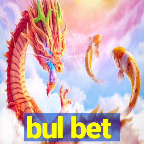 bul bet